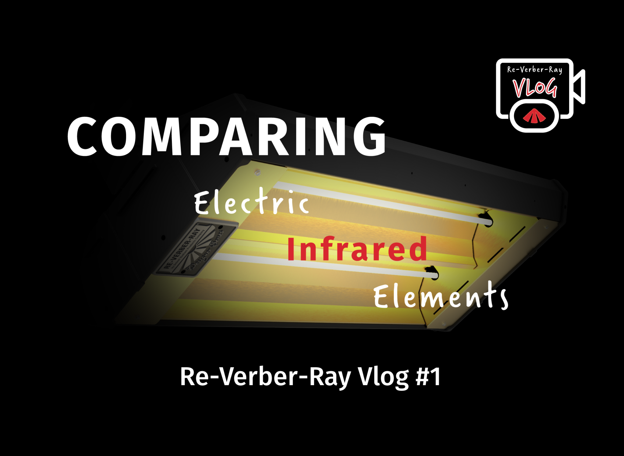 VIDEO-Comparing Electric Infrared Elements - Detroit Radiant Products Co.